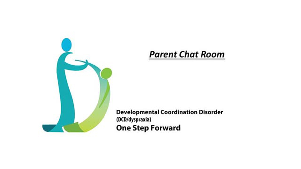 DCD Dyspraxia One Step Forward Parent Chat cover