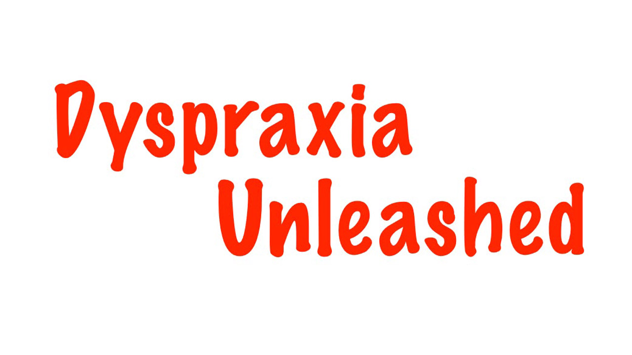 Dyspraxia Unleashed Cover